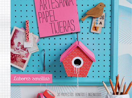 Labores sencillas. Artesan¡a, Papel, Tijeras - VV.AA. - Tapa blanda