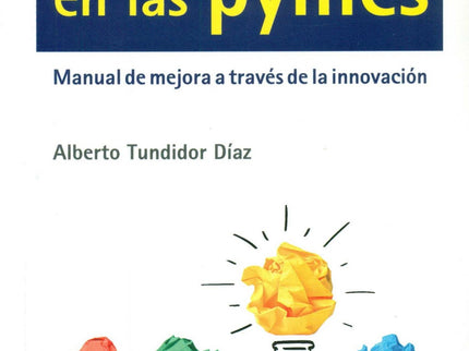 Libro Cómo Innovar En Las Pymes: .
