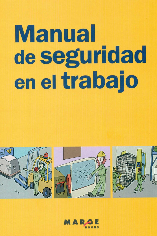Libro Manual De Seguridad En El Trabajo: .