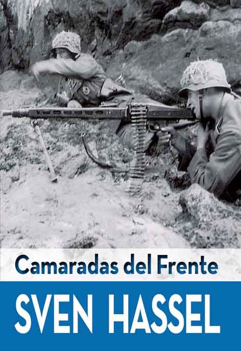 Camaradas del Frente - Sven Hassel - Libro
