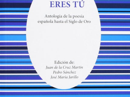 Libro Poesía Eres Tú: La poesía ocupa entre las diferentes formas de expresión humana, un lugar importante y particular.
