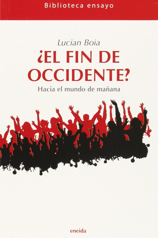 ¿el Fin De Occidente?