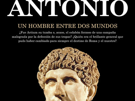Marco Antonio, Un Hombre Entre Dos Mundos