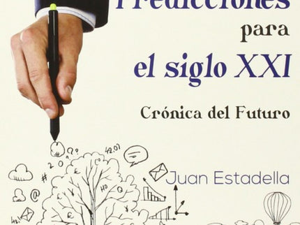 Libro Predicciones Para El Siglo Xxi: .