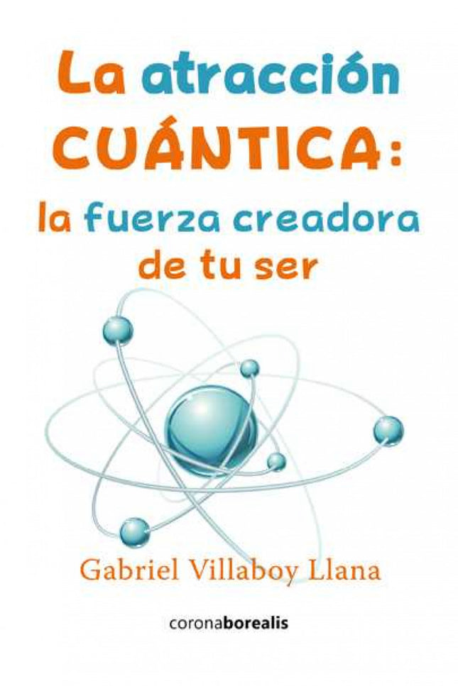 La Atracción Cuántica