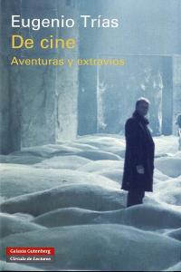 De cine - Eugenio Trías - TAPA DURA