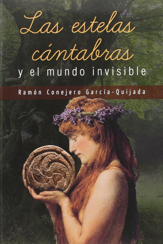 Libro Las Estelas Cántabras Y El Mundo Invisible: .