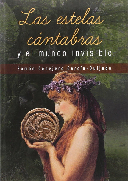 Libro Las Estelas Cántabras Y El Mundo Invisible: .