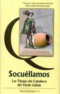 Socuéllamos, las tinajas del caballero del Verde Gabán - Francisco Javier Escudero Buendia - Tapa blanda