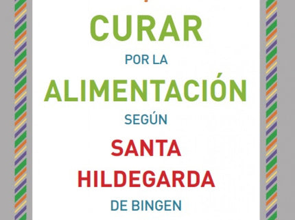 Curar Por La Alimentación