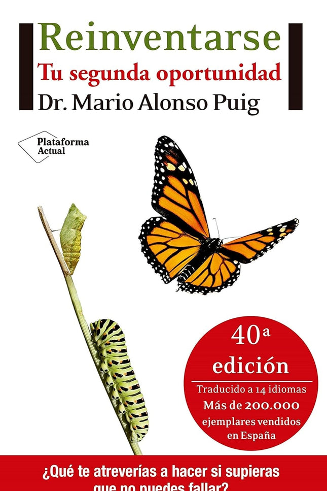 Libro Reinventarse 20ª: El Dr. Mario Alonso Puig nos ofrece un mapa con el que conocernos mejor a nosotros mismos. Poco 