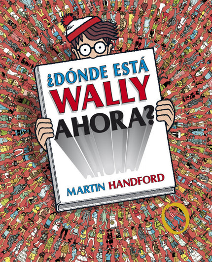 Libro ¿dónde Está Wally Ahora?: Una edición de lujo para coleccionistas y buscadoresd e Wally. Dos fantásticos títulos d