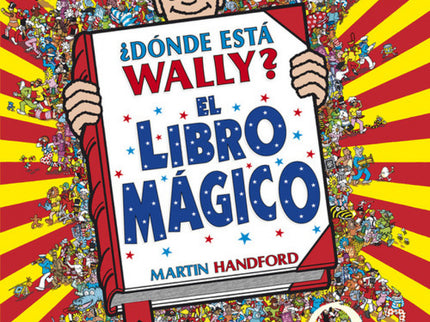 Libro El Libro Mágico: ¿Dónde está Wally? El libro mágico Los últimos tres títulos de la colección Wally cuya sobrecubie