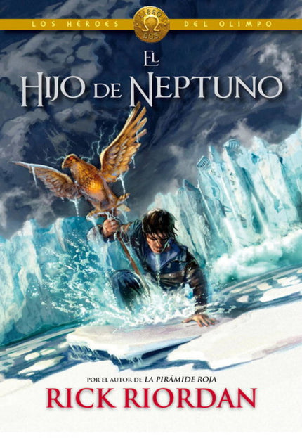 Libro El Hijo De Neptuno: ¿A qué juegan los dioses del Olimpo? Gea, la madre Tierra, está despertando a un ejército de m