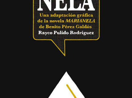 Libro Nela. Una Adaptación Gráfica De La Novela Marianela: Un clásico de Benito Pérez Galdós adaptado al cómic   Mariane