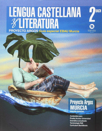 Libro Lengua Y Literatura 2ºbachillerato Murcia: El autor de GUIA ESPECIAL EBAU MURCIA. LENGUA CASTELLANA Y LITERATURA ARGOS 2º BACH, con isbn