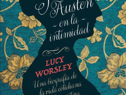 Jane Austen En La Intimidad