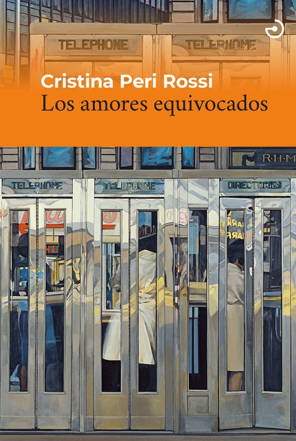LOS AMORES EQUIVOCADOS - Cristina Peri Rossi - RUSTICA