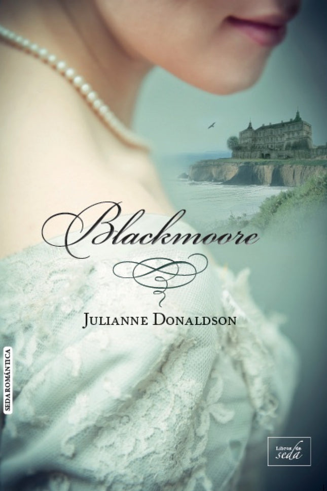 Libro Blackmoore: En la Inglaterra de 1820 la única carrera para la mujer es casarse. Pero Kate Worthington conoce su co
