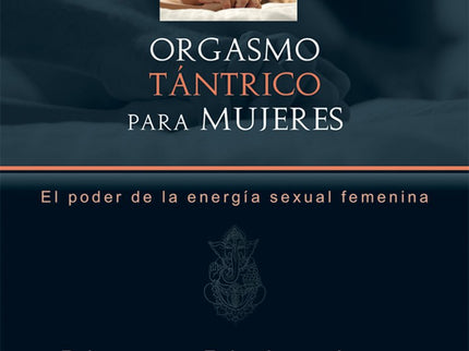 Orgasmo tántrico para mujeres - Diana Richardson - TAPA BLANDA O BOLSILLO