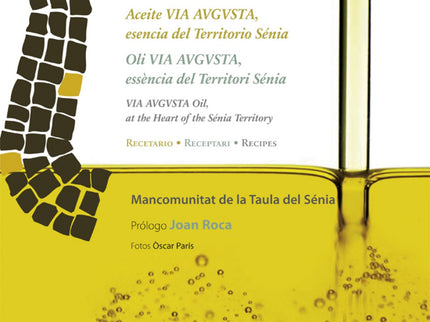Libro Aceite Via Augusta, Esencia Del Territorio Sènia: .
