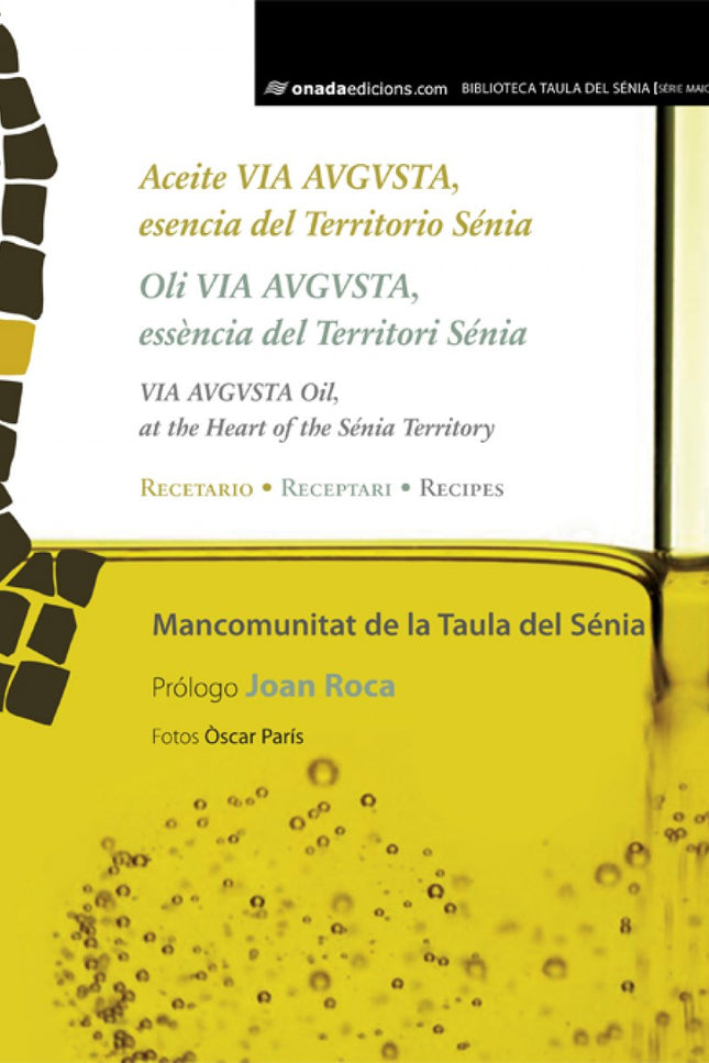 Libro Aceite Via Augusta, Esencia Del Territorio Sènia: .