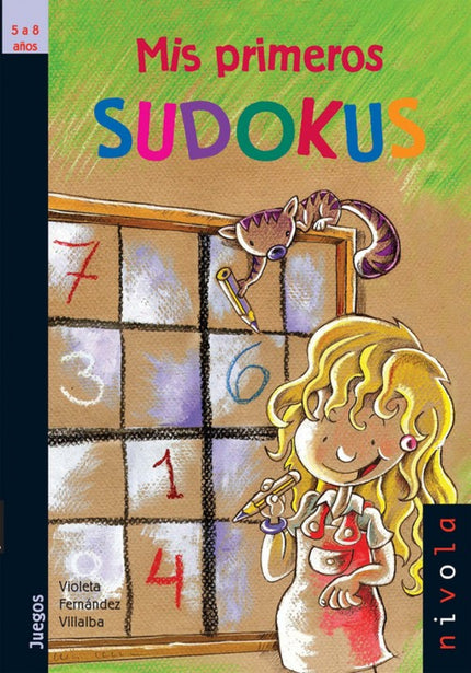 Libro Mis Primeros Sudokus: Seguro que muchas veces has visto a tu papi o a tu mami muy absortos y pensativos haciendo s