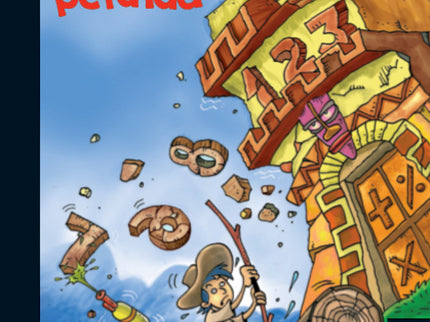 Libro En Busca De La Tabla De Multiplicar Perdida: Atravesarás la selva siguiendo el rastro de los indios galletones, y 