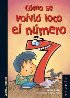Cómo se volvió loco el número 7 - Bram Stoker (1847-1912) - Bolsillo