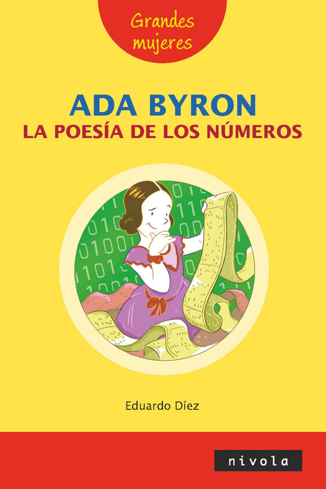 Ada Byron. La Poesía De Los Números