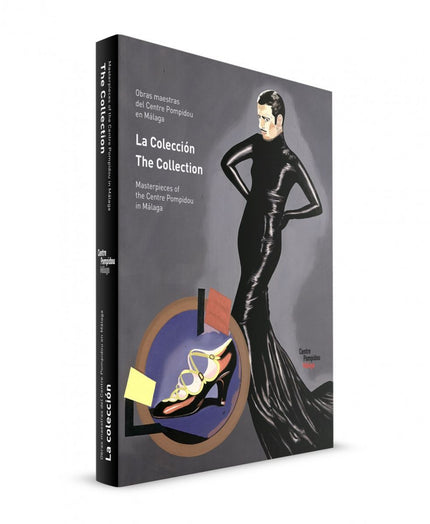 Libro La Colección/The Collection: El catálogo de la exposición permanente del Centre Pompidou de Málaga, al igual que l