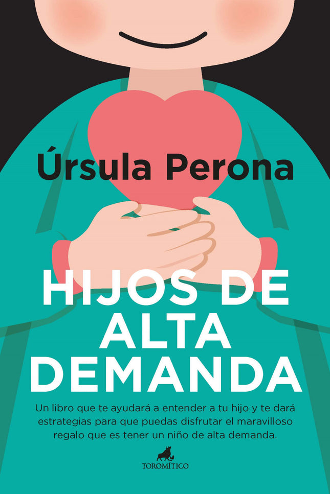 Hijos De Alta Demanda