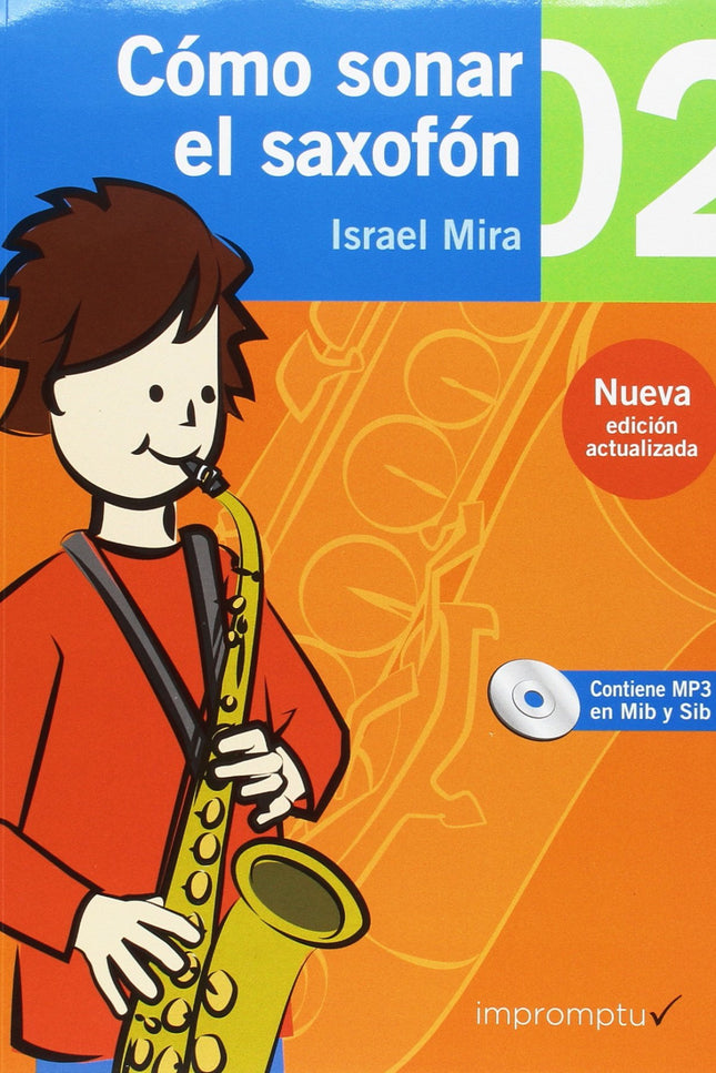 Cómo Sonar El Saxofón 2