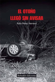 Libro El Otoño Llego Sin Avisar: .