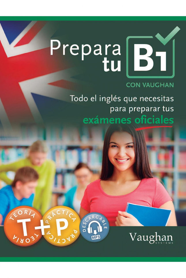 Libro Prepara Tu B1: El pack Prepara tu B1 está compuesto por 2 libros que ayudarán al alumno a prepararse para un exame