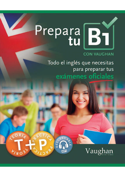 Libro Prepara Tu B1: El pack Prepara tu B1 está compuesto por 2 libros que ayudarán al alumno a prepararse para un exame