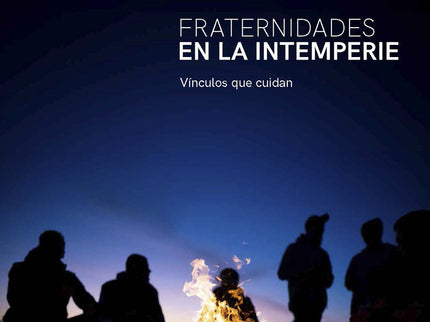 Fraternidades En La Intemperie