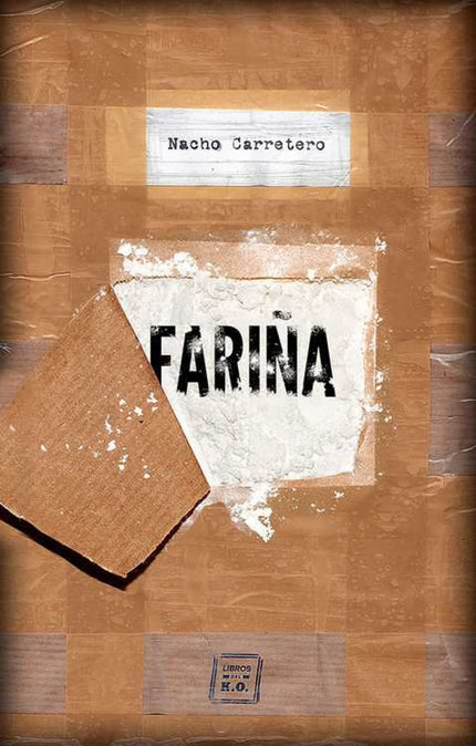 Libro Fariña: Coca, farlopa, perico, merca, Fariña. Nunca Galicia comercializó un producto con tanto éxito. Aunque ahora