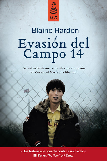 Libro Evasion Del Campo 14: Hace veintinueve años, Shin Dong-hyuk nació en el Campo 14, uno de los cinco centros de recl