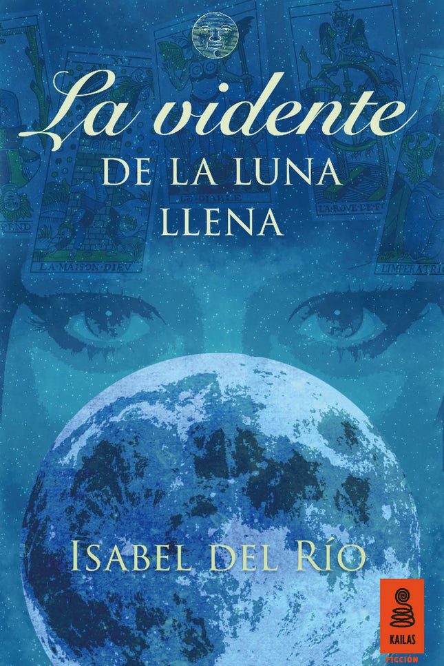 Libro La Vidente Luna Llena: Una carta del tarot abre la puerta de un secreto familiar olvidado. Con un estilo ágil y un