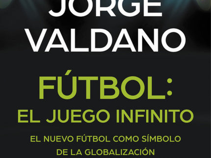 Futbol:el Juego Infinito