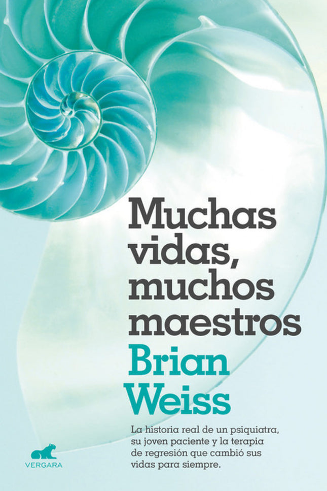 Libro Muchas Vidas, Muchos Maestros: La historia real de un psiquiatra, su joven paciente y la terapia de regresión que 