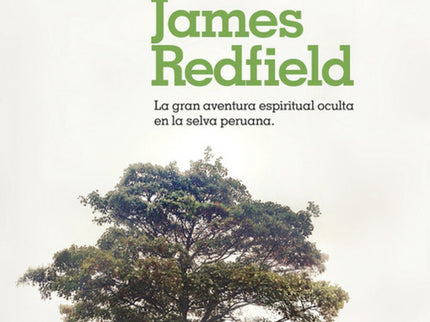 Libro Las Nueve Revelaciones: La gran aventura espiritual que conquistó a millones de lectores en todo el mundo. Revelac