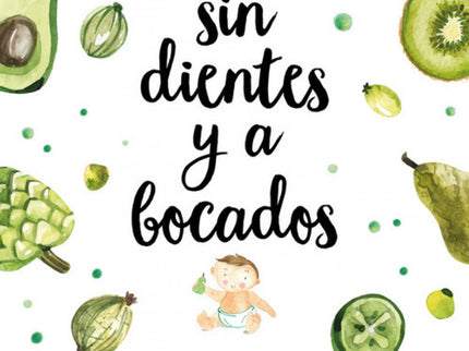 Libro Sin Dientes Y A Bocados: Guía de recetas fáciles y nutritivas para aquellas familias que quieren una alimentación complementaria y sabrosa para sus bebés. En este libro único, Juan Llorca, Chef responsable de la alimentación en Valencia Montessori School, y Melisa Gómez, dietista-nutricionista especializada en pediatría, ofrecen recetas sencillas y consejos prácticos para apoyar a las familias que buscan dar una alimentación saludable a sus pequeños desde los primeros meses.