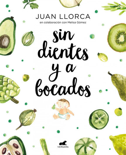 Libro Sin Dientes Y A Bocados: Guía de recetas fáciles y nutritivas para aquellas familias que quieren una alimentación complementaria y sabrosa para sus bebés. En este libro único, Juan Llorca, Chef responsable de la alimentación en Valencia Montessori School, y Melisa Gómez, dietista-nutricionista especializada en pediatría, ofrecen recetas sencillas y consejos prácticos para apoyar a las familias que buscan dar una alimentación saludable a sus pequeños desde los primeros meses.