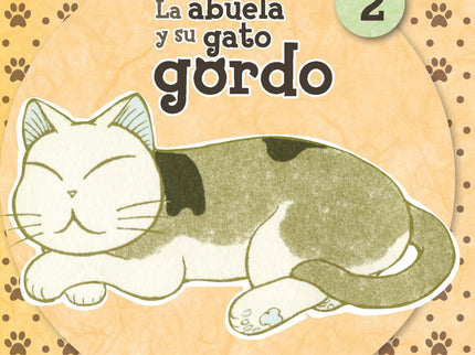 Libro La Abuela Y Su Gato Gordo: Esta es la historia de las peripecias diarias de un entrañable felino y su dueña, propi