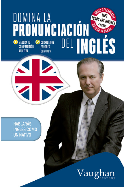 Domina La Pronunciación Del Inglés