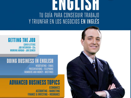 Libro Business English: Queríamos hacer el libro perfecto, para cualquier persona que necesite el inglés en un momento d
