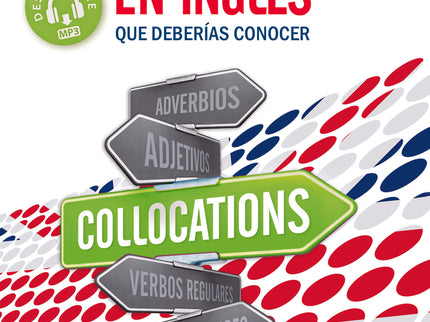Collocations En Inglés Que Deberías Conocer