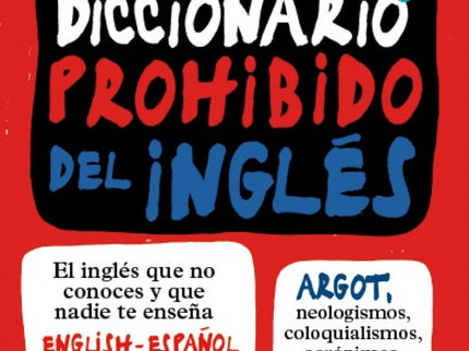 El Diccionario Prohibido Del Inglés